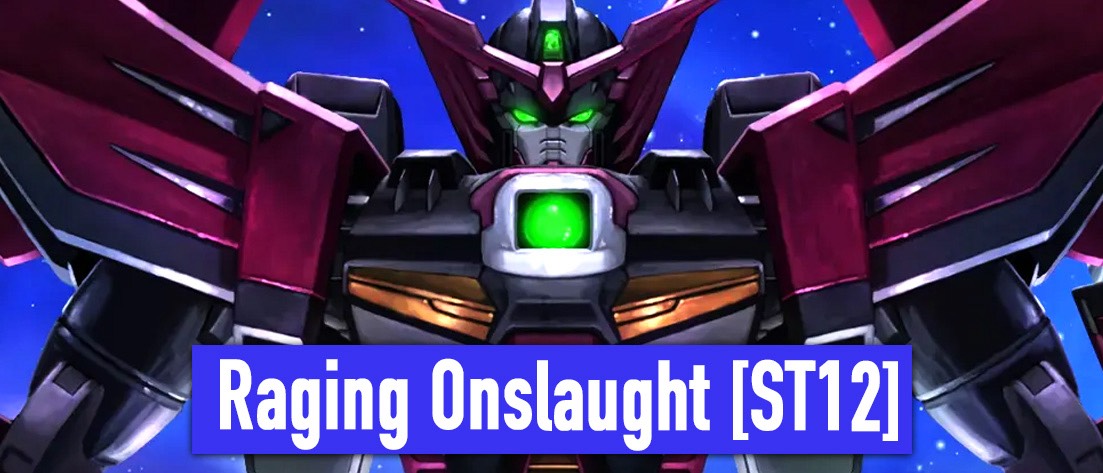 Raging Onslaught [ST12]